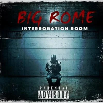 Interrogation Room 專輯 Big Rome/Razko Locz/Mr Alamo