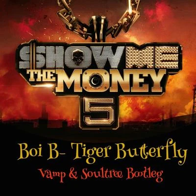 Tiger Butterfly (feat. Gill & Rhythm Power) [ Vamp & Soultree Bootleg Remix] 專輯 Boi B/Will Not Fear/H4RDY/Damndef