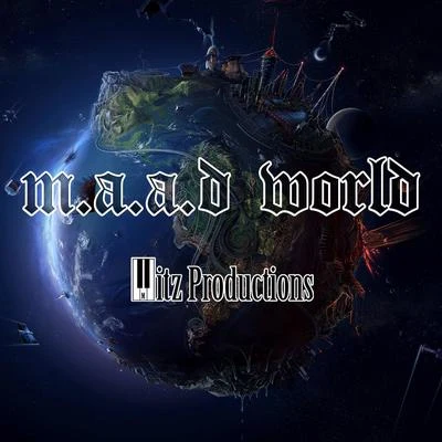 m.a.a.d world 专辑 BIG cousin/Mitz Productions/Hermz4k