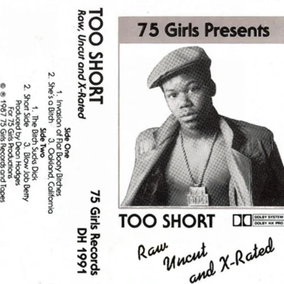 raw,uncut, X-rated 專輯 Too Short