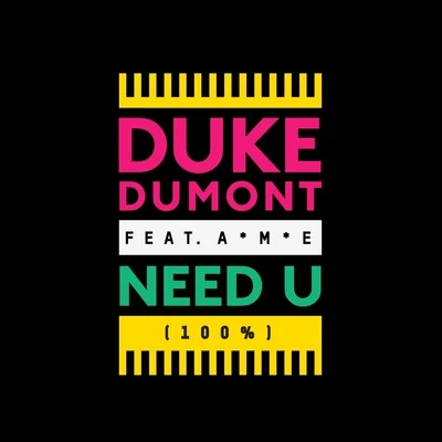 Need U (100%) 專輯 Say Lou Lou/Duke Dumont