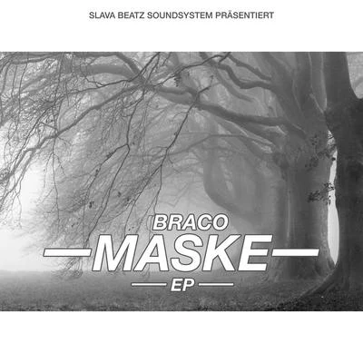 Maske-Ep 專輯 Braco