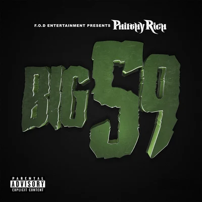 Big 59 專輯 Philthy Rich