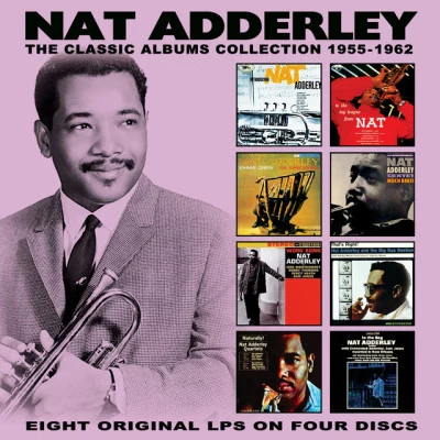 The Classic Albums Collection: 1955-1962 專輯 Nat Adderley