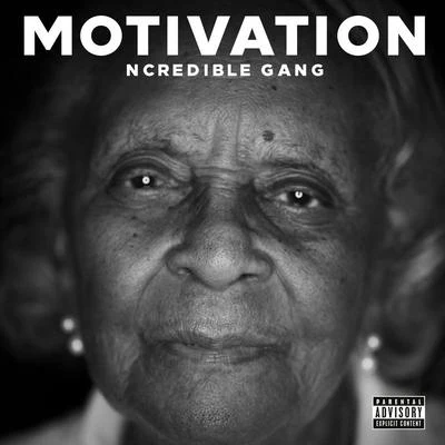 Motivation 專輯 Traetwothree/Hitman Holla/Ncredible Gang