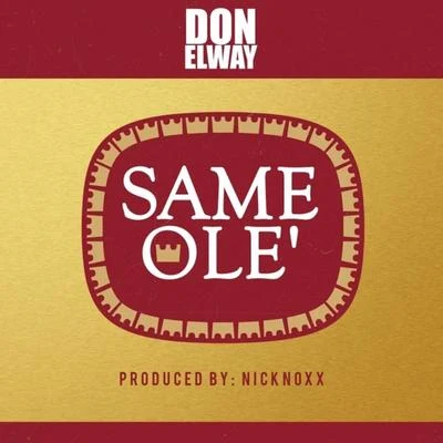 Same Ole 專輯 Don Elway/Pt Mulah/Slimmy B/Shawn Rude