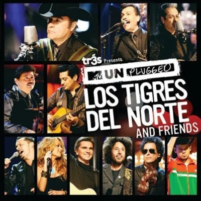 MTV Unplugged: Los Tigres del Norte and Friends 專輯 Los Tigres del Norte