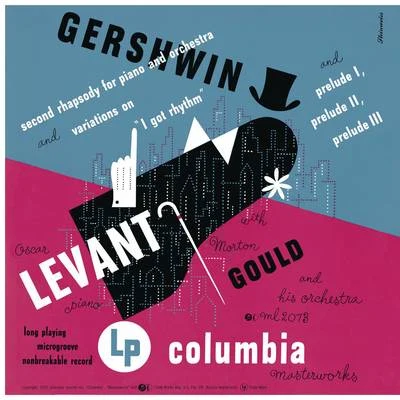 Gershwin: second rhapsody i got rhythm variations (remastered) 專輯 Oscar Levant/Arthur Rodzinski/Philharmonic-Symphony Orchestra Of New York