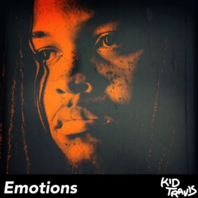 Emotions (Kid Travis Cover) 專輯 Kid Travis