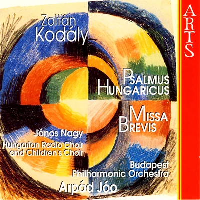 Kodály: Psalmus HungaricusMissa Brevis 專輯 Budapest Philharmonic Orchestra/Minneapolis Symphony Orchestra/Dimitri Mitropoulos/Stephen Pomerantz