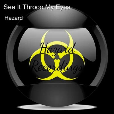 See It Throoo My Eyes 專輯 Hazard/Twisted Individual/Original Sin/Potential Badboy/Total Science