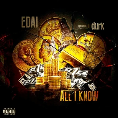 All I Know (feat. Lil Durk) - Single 專輯 Edai