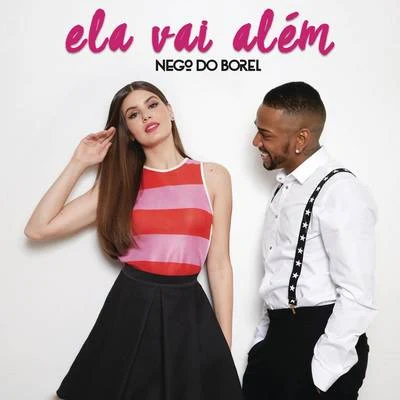 Ela Vai Além 專輯 Nego do Borel