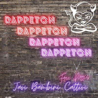 Rappeton 專輯 JAVI BAMBINI CATTIVI/G. Griffin/Waterlu/BAMBINI CATTIVI/Carlytos Vela