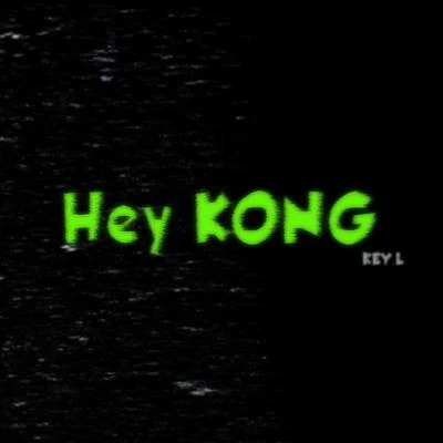 Hey KONG 專輯 KEY.L劉聰