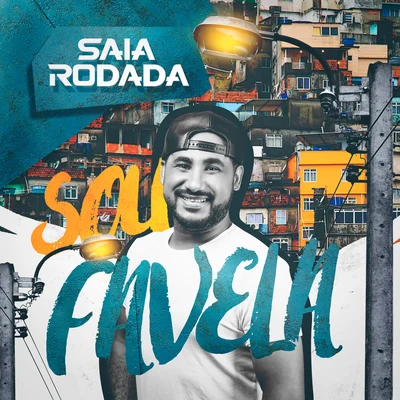 Saia Rodada Sou Favela