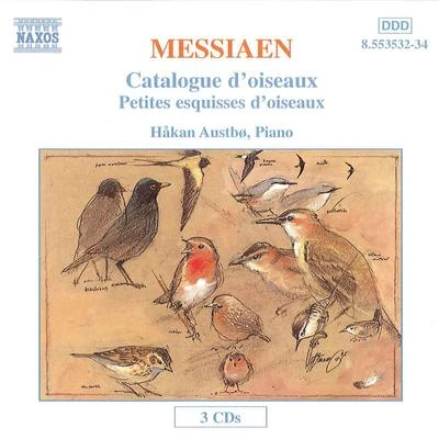 MESSIAEN: Catalogue d'oiseaux Petites esquisses d'oiseaux 專輯 Makon Austbo/Hakon Austbo/Peter Schat/Van Gendt Quintet/Ellen Schuring