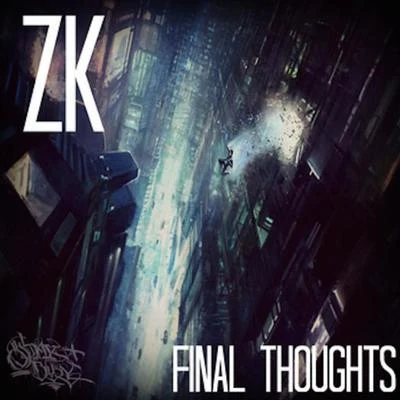 Final Thoughts 專輯 ZK/S1/30/CB/CH