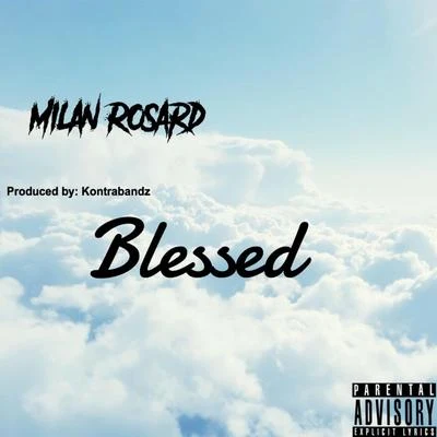 Blessed 專輯 Milan Rosard