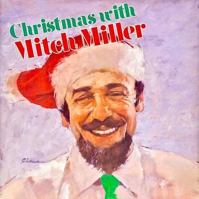 Christmas Sing Along With Mitch! (Remastered) 专辑 Mitch Miller