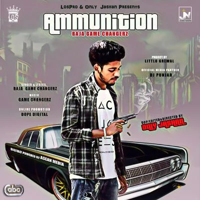 Ammunition 專輯 Amrit Dhillion/Raja Game changerz