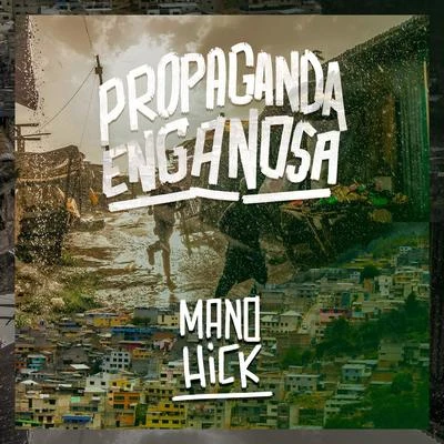 Propaganda Enganosa 专辑 Radha/Np Vocal/San Joe/Mano Hick