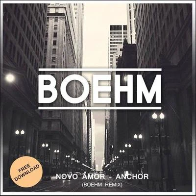 Anchor (Boehm Remix) 專輯 Boehm