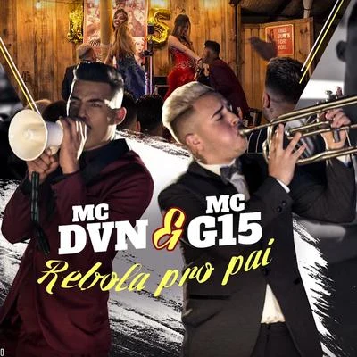 Rebola Pro Pai 專輯 Dj Gbr/MC G15