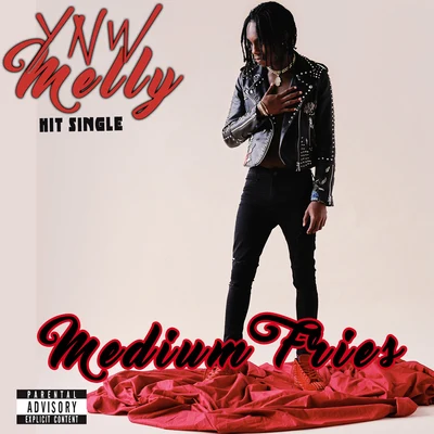 YNW Melly Medium Fries