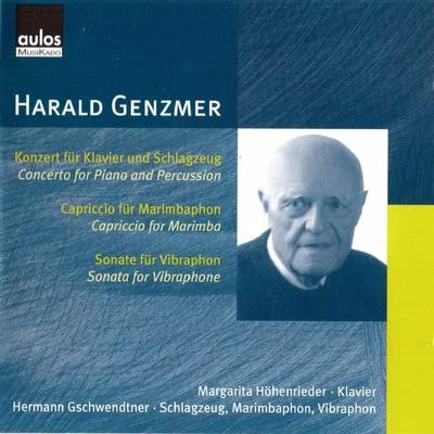 Harald Genzmer: Konzert für Schlagzeug und Klavier 专辑 Margarita Höhenrieder/Julius Berger