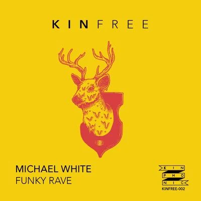 Funky Rave 專輯 Michael White/Miss Lina/Rob Gasser/Rob Gasser & Michael White & Miss Lina