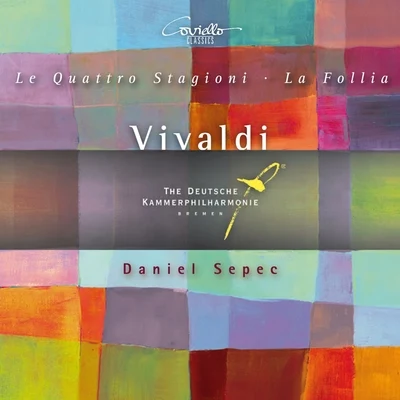 Vivaldi: The Four Seasons - La follia, Op. 1 專輯 Deutsche Kammerphilharmonie Bremen/Matthias Höfs