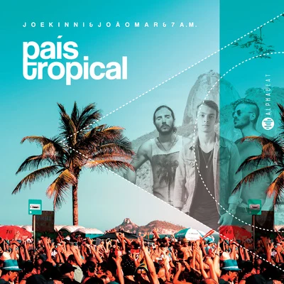 Pa’s Tropical 專輯 Joao Mar/Joe Kinni/RodMac