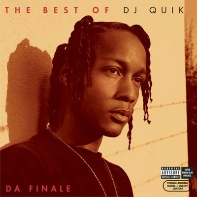 DJ QuikDwele The Best of DJ Quik - Da Finale