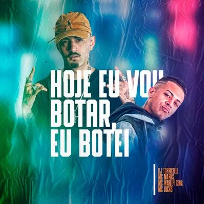 Hoje Eu Vou Botar, Eu Botei 專輯 MC Lucks