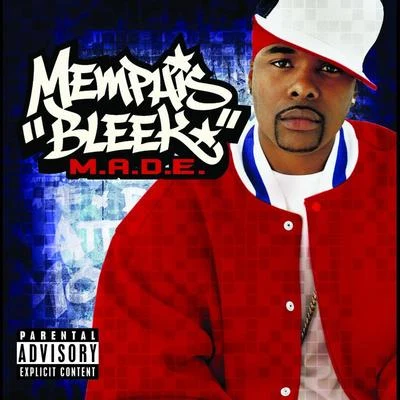 Memphis BleekSaigonKool G Rap M.A.D.E.