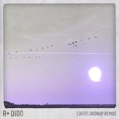 Cards (Kidnap Remix) 專輯 Dido