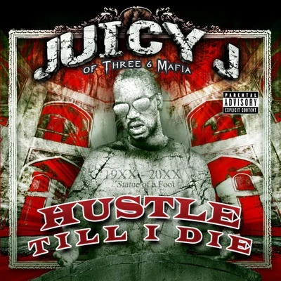 Juicy J Hustle Till I Die