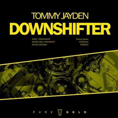 Downshifter 專輯 Tommy Jayden/Tony Junior