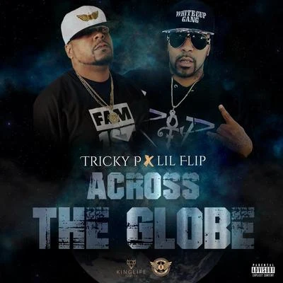 Across The Globe 专辑 Tricky P/Young Buck/Broke Rich