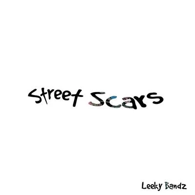 Street Scars 专辑 Oblock Gunz/Leeky Bandz