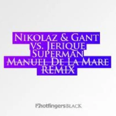 NikolazGant Superman The Remix