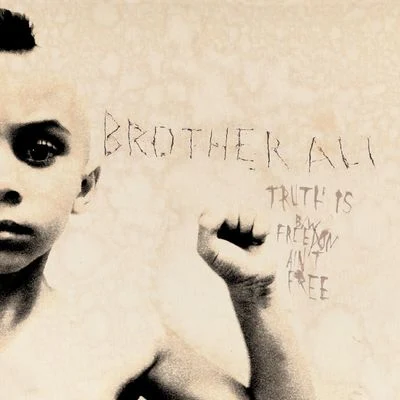 Truth Is 專輯 Brother Ali