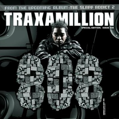 808 - Single 專輯 Traxamillion/Nipsey Hussle/E-40/Thai/IZ