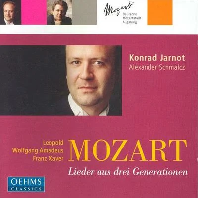 Konrad JarnotUrs Liska MOZART, L.MOZART, W.A.MOZART, F.BARONI-CAVALCABO: Lieder from 3 Mozart Generations