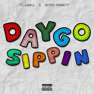 day go SIP品 (feat. Seth IIS和Mac TT) 專輯 Looselyric/Sethii Shmactt