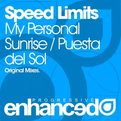 My Personal SunrisePuesta del Sol 專輯 Speed Limits/Jus Jack