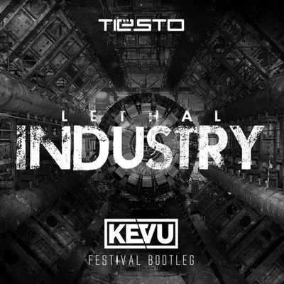 KEVUJaxx & Vega Lethal Industry (KEVU Festival Bootleg)