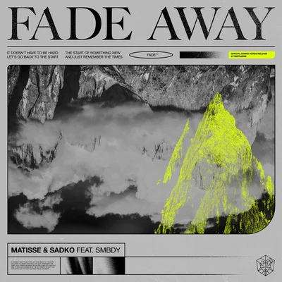 Fade Away (Extended Mix) 专辑 Matisse & Sadko