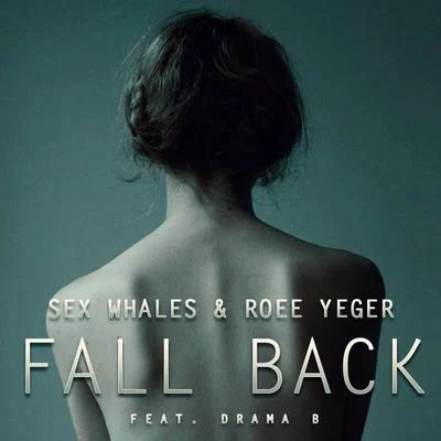 Fall Back 專輯 Garrett Raff/Whales/CORTR/MICA/Cloverdale